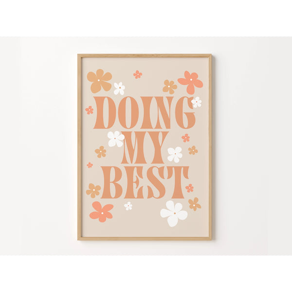 'Doing My Best' A4 Art Print