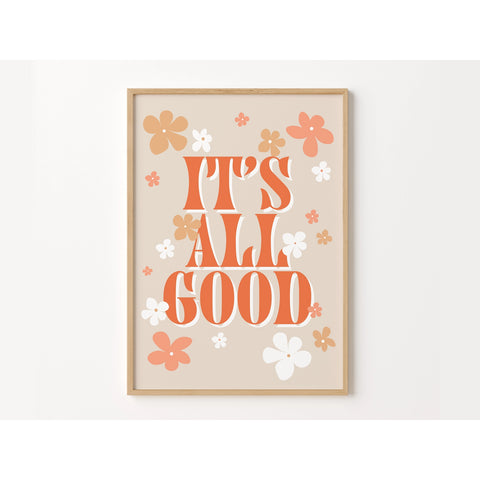 'It's All Good' A4 Art Print