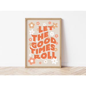 'Let The Good Times Roll' A4 Art Print